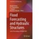 Flood Forecasting and Hydraulic Structures: Select Proceedings of HYDRO 2023