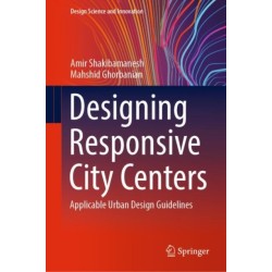 Designing Responsive City Centers: Applicable Urban Design Guidelines