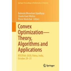 Convex Optimization—Theory, Algorithms and Applications: RTCOTAA-2020, Patna, India, October 29–31