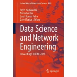 Data Science and Network Engineering: Proceedings ICDSNE 2024