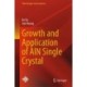 Growth and Application of AlN Single Crystal