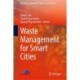 Waste Management for Smart Cities