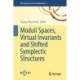 Moduli Spaces, Virtual Invariants and Shifted Symplectic Structures