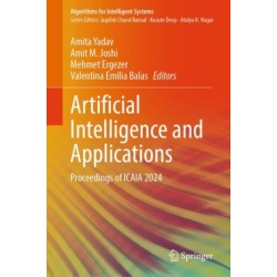 Artificial Intelligence and Applications: Proceedings of ICAIA 2024
