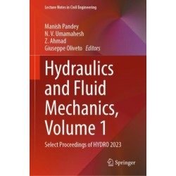 Hydraulics and Fluid Mechanics, Volume 1: Select Proceedings of HYDRO 2023