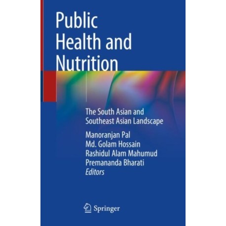Public Health and Nutrition: The South Asian and Southeast Asian Landscape