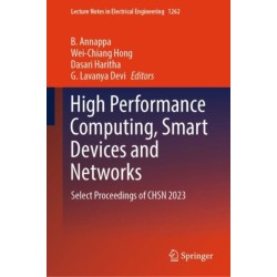 High Performance Computing, Smart Devices and Networks: Select Proceedings of CHSN 2023