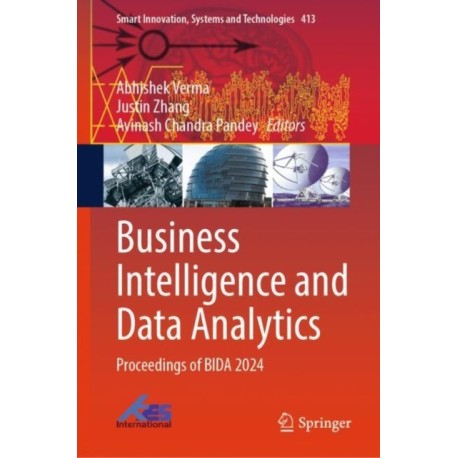 Business Intelligence and Data Analytics: Proceedings of BIDA 2024