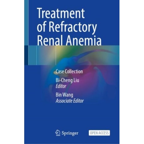 Treatment of Refractory Renal Anemia: Case Collection