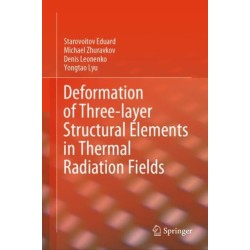 Deformation of Three-layer Structural Elements in Thermal Radiation Fields