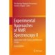 Experimental Approaches of NMR Spectroscopy II: Application to Life Science and Materials Science