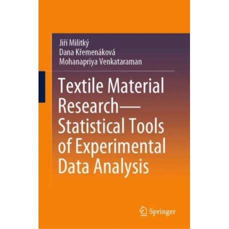 Textile Material Research—Statistical Tools of Experimental Data Analysis