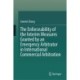 The Enforceability of the Interim Measures Granted by an Emergency Arbitrator in International Commercial Arbitration