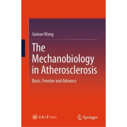 The Mechanobiology in Atherosclerosis: Basic, Frontier and Advance