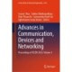 Advances in Communication, Devices and Networking: Proceedings of ICCDN 2024, Volume 1