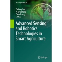 Advanced Sensing and Robotics Technologies in Smart Agriculture