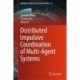 Distributed Impulsive Coordination of Multi-Agent Systems