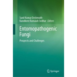 Entomopathogenic Fungi: Prospects and Challenges