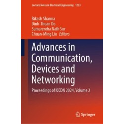 Advances in Communication, Devices and Networking: Proceedings of ICCDN 2024, Volume 2