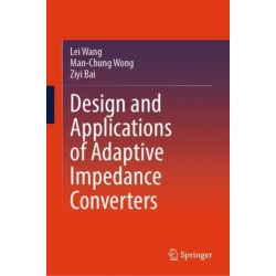 Design and Applications of Adaptive Impedance Converters