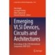 Emerging VLSI Devices, Circuits and Architectures: Proceedings of the 27th International Symposium, VDAT 2023