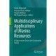Multidisciplinary Applications of Marine Resources: A Step towards Green and Sustainable Future