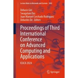 Proceedings of Third International Conference on Advanced Computing and Applications: ICACA 2024