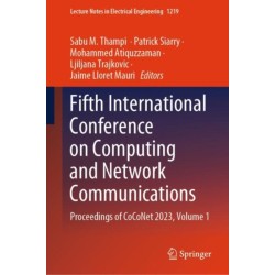 Fifth International Conference on Computing and Network Communications: Proceedings of CoCoNet 2023, Volume 1