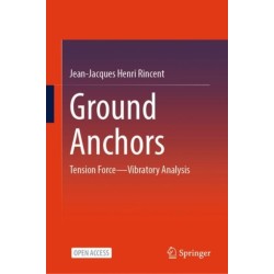 Ground Anchors: Tension Force—Vibratory Analysis