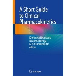 A Short Guide to Clinical Pharmacokinetics