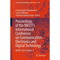 Proceedings of the NIELIT's International Conference on Communication, Electronics and Digital Technology: NICEDT-2024, Volume 2