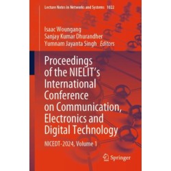 Proceedings of the NIELIT's International Conference on Communication, Electronics and Digital Technology: NICEDT-2024, Volume 1