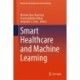 Smart Healthcare and Machine Learning