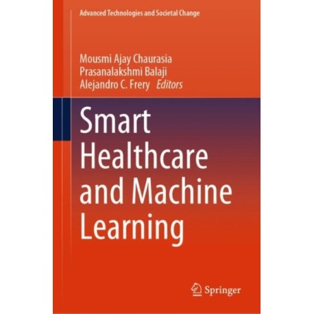 Smart Healthcare and Machine Learning