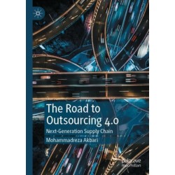 The Road to Outsourcing 4.0: Next-Generation Supply Chain