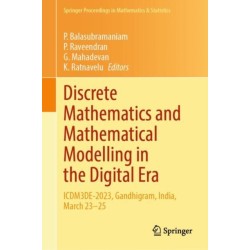 Discrete Mathematics and Mathematical Modelling in the Digital Era: ICDM3DE-2023, Gandhigram, India, March 23–25