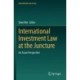 International Investment Law at the Juncture: An Asian Perspective
