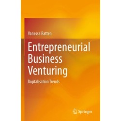Entrepreneurial Business Venturing: Digitalisation Trends