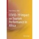 COVID-19 Impact on Tourism Performance in Africa