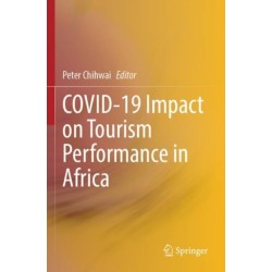 COVID-19 Impact on Tourism Performance in Africa