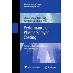 Performance of Plasma Sprayed Coating: Rolling Contact Fatigue Behavior and Life Evaluation