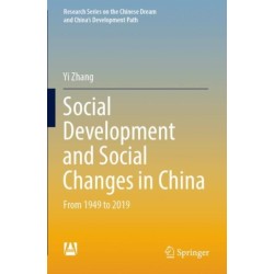 Social Development and Social Changes in China: From 1949 to 2019