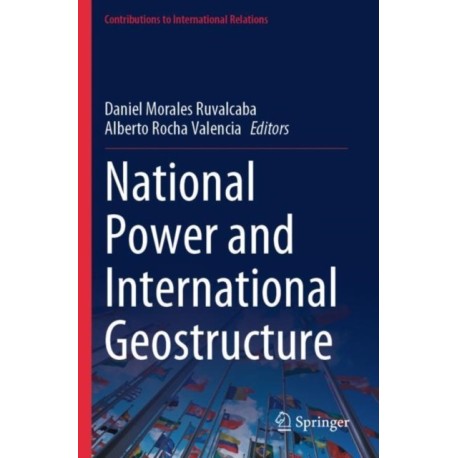 National Power and International Geostructure