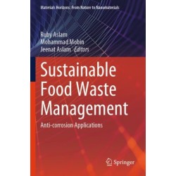 Sustainable Food Waste Management: Anti-corrosion Applications