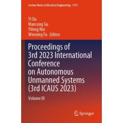 Proceedings of 3rd 2023 International Conference on Autonomous Unmanned Systems (3rd ICAUS 2023): Volume III