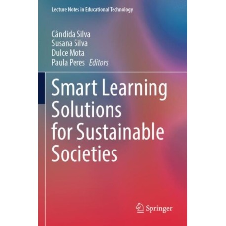 Smart Learning Solutions for Sustainable Societies