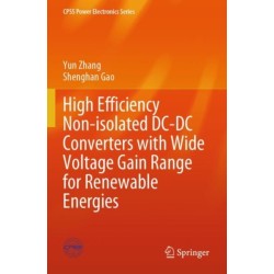 High Efficiency Non-isolated DC-DC Converters with Wide Voltage Gain Range for Renewable Energies
