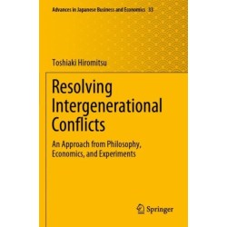 Resolving Intergenerational Conflicts: An Approach from Philosophy, Economics, and Experiments