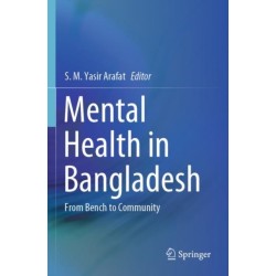 Mental Health in Bangladesh: From Bench to Community