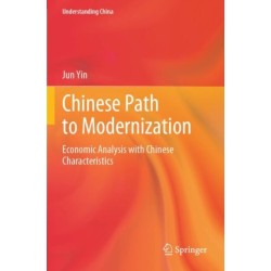 Chinese Path to Modernization: Economic Analysis with Chinese Characteristics